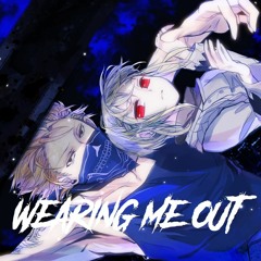 Nightcore - Wearing Me Out (My Name)Shinedown