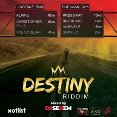 DESTINY RIDDIM MIXTAPE || Xotlist.com