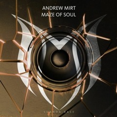 Andrew Mirt - Maze Of Soul @ Suanda Music 186 With Roman Messer