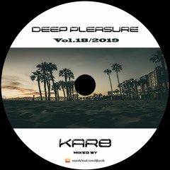 Karo B-Deep pleasure 2019 (Vol.18)