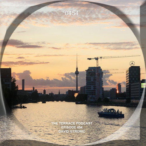 David Gtronic - The Terrace Podcast EP 454