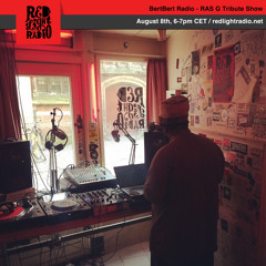 BertBert Radio - RAS G Tribute Show at Red Light Radio 08-08-2019