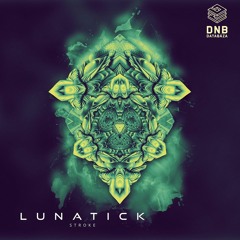 Lunatick - Stroke