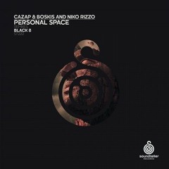 Personal Space (Black 8 Remix) [snippet]