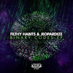 FILTHY HABITS & JEOPARDIZE - MONSTA