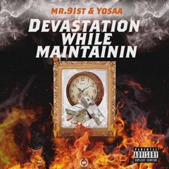 Devestation While Maintainin