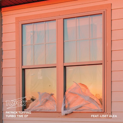 Patrick Topping - Galaxy Feat. Liset Alea TRICK002