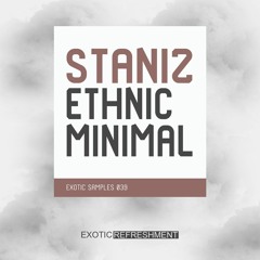 Staniz Ethnic Minimal - Exotic Samples 039 - Sample Pack Demo