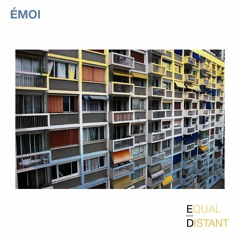 Émoi - From Javel To Chicago (Equal / Distant Exclusive Track)