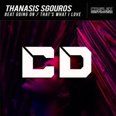 Thanasis Sgouros - Beat Going On (Original Mix) [Out Now]