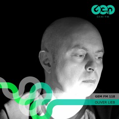 Gem FM 118 - Oliver Lieb