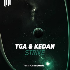 TGA x Kedan - Strike (Original Mix)