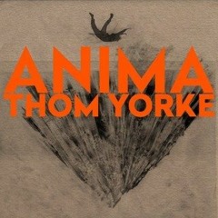 Альбом тижня: Thom Yorke - Anima (09.08.2019)