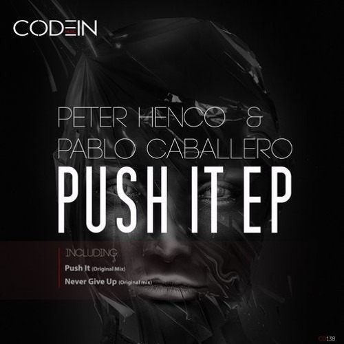 Peter Henco , Pablo Caballero - Never Give Up (Original Mix)