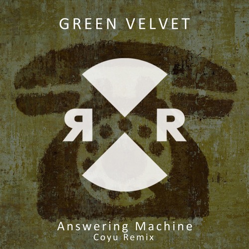 Green Velvet - Answering Machine (Coyu Remix)