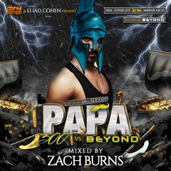 PAPA 300 vs BEYOND Promo (Aug 2019)