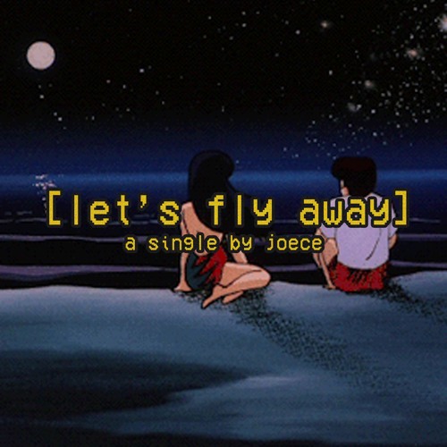 Let' s fly away