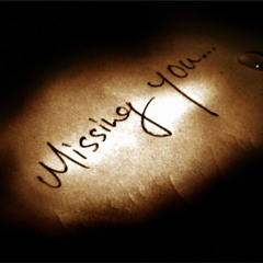 Missing You