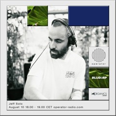 Jeff Solo | Operator x Blijdorp Festival - 10th August 2019