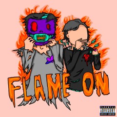 FLAME ON ( feat. Vilan )