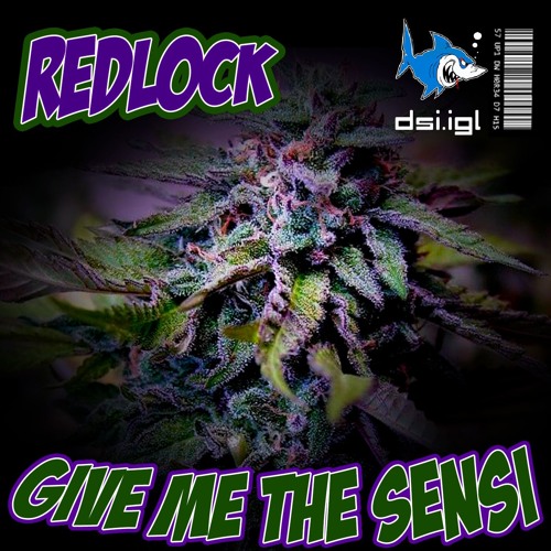 Redlock - Give Me The Sensi (220 BPM)