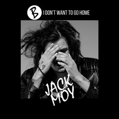 Jack Moy - I Don't Want To Go Home (bjortte Remix)