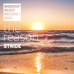Stride - The Reason