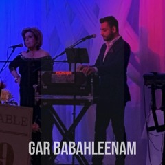 Gar Babahleenam By Salma & Rahe Jahani