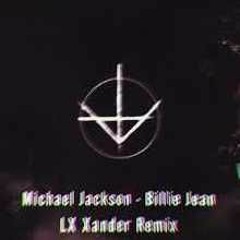 Michael Jackson - Billie Jean (LX Xander Trap Remix)