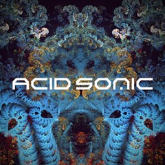 Acid Sonic - Alternative Reality Vol. 2(DJSet) FREE DOWNLOAD!