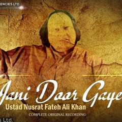 Jani Door Gaye | Ustad Nusrat Fateh Ali Khan |