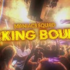 Maniacs Squad - Fucking Bounce (Original Mix)