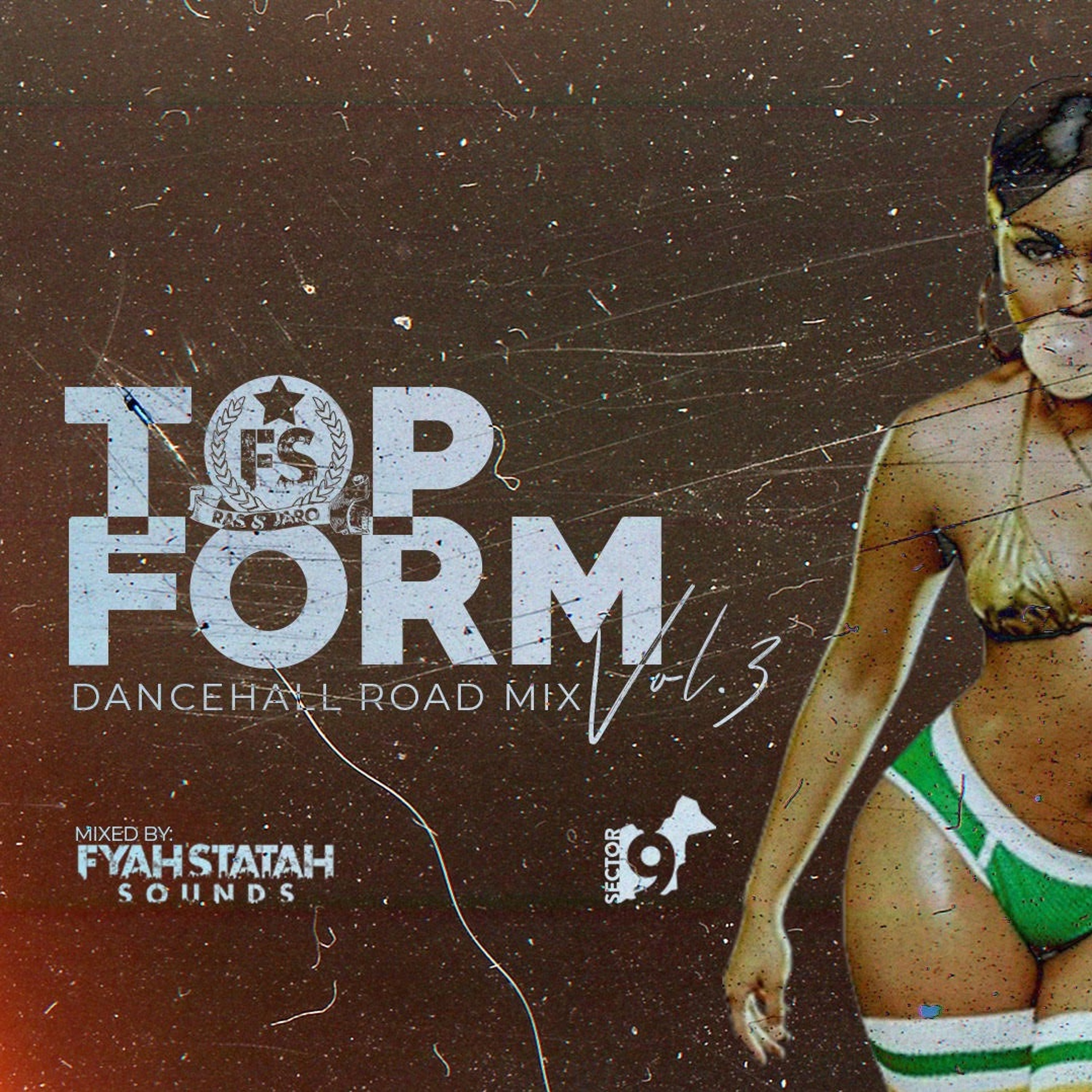 TOP FORM DANCEHALL ROAD MIX VOL. 3 episode artwork