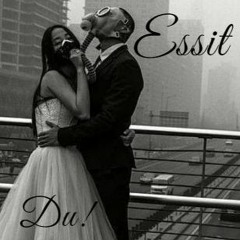 Essit - Du!