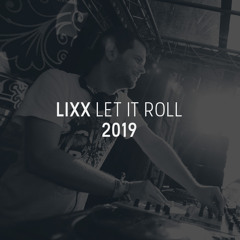 Lixx - Let It Roll 2019