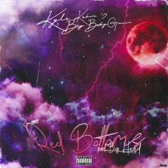 red bottoms! ft bigbabygucci *prod by bighead*