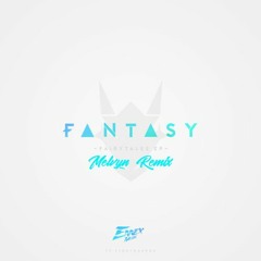 Ennex - Fantasy (feat. Storyboards) [Melvyn Remix]