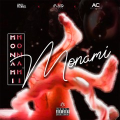 Monami (Ft. Eduardo Bangzz & Tódj Paradise)