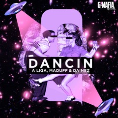 Aaron Smith - Dancin (A Liga, Maduff & Dainez Remix) [FREE DOWNLOAD]