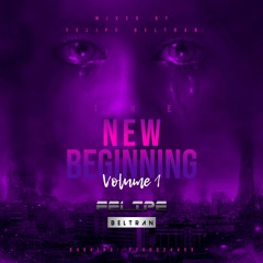 THE NEW BEGINNING - FELIPE BELTRAN Live Set [2019](DESCARGA FREE)