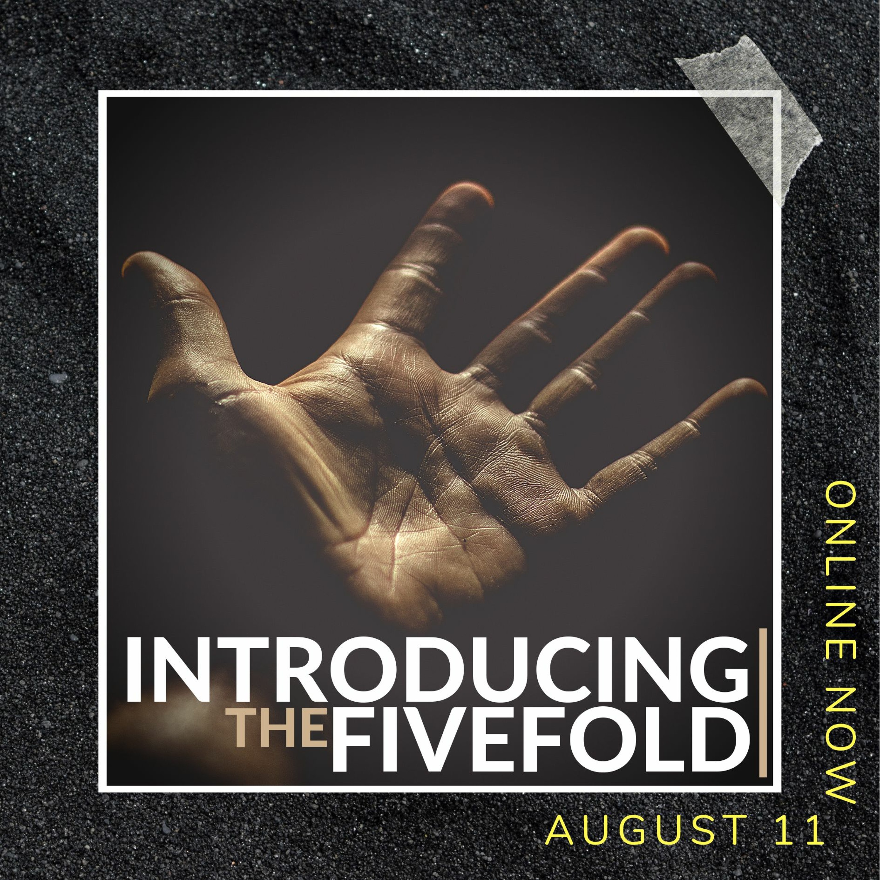Introducing The Fivefold. Justin Box // 11.08.19