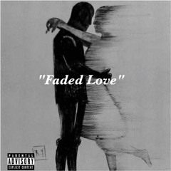 Faded Love