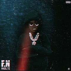 Angeltiz - F.N (Lil Tjay Remix)