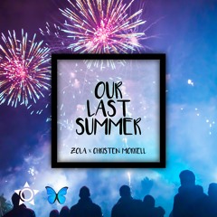 Our Last Summer - ZOLA x Christen Morrell