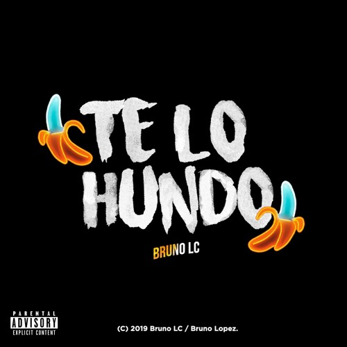 TE LO HUNDO - BRUNO LC - RKT