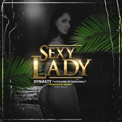 Sexy Lady Produced By Bones (Weso Music)