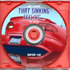 tHAt SiNkiNg feeliNg... (feat. Ivy Sole)