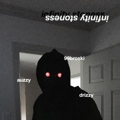 Infinity Stoness ft. Drizzy x 99~Broski (Prod. Mr. Sisco)