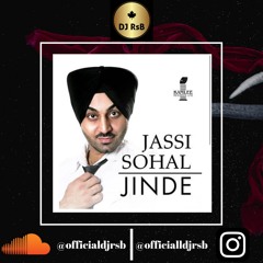 Jinde - Jassi Sohal Ft. RBedi (Dhol Mix)