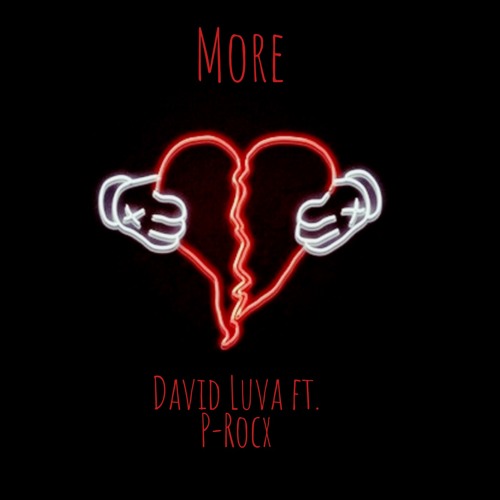 More (Ft P-Rocx)